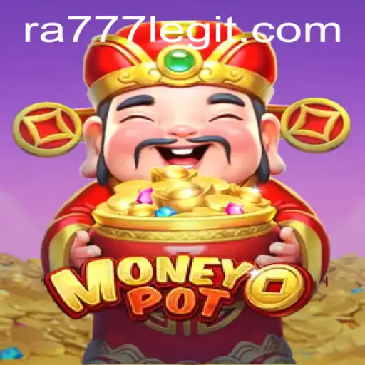 Exploring MoneyPot: A Riveting Journey Through the Game World of Ra777